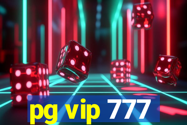 pg vip 777